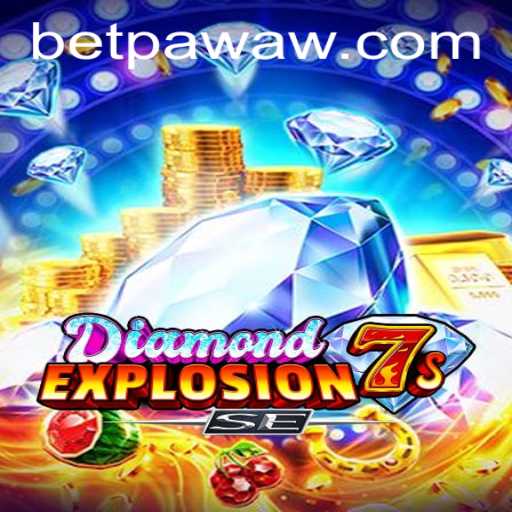 Explore the Excitement of DiamondExplosion7sSE on Betpawa